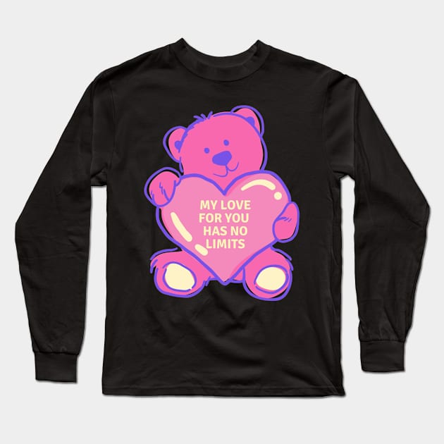 My love for you has no limits Long Sleeve T-Shirt by Travel in your dream